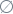 Circle with a diagonal line through